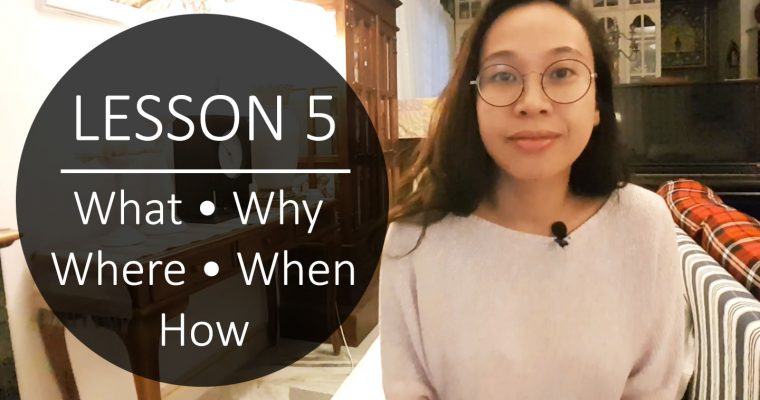 Speak Malay Like a Local – Lesson 5: What, Why, Where, When, How and Who
