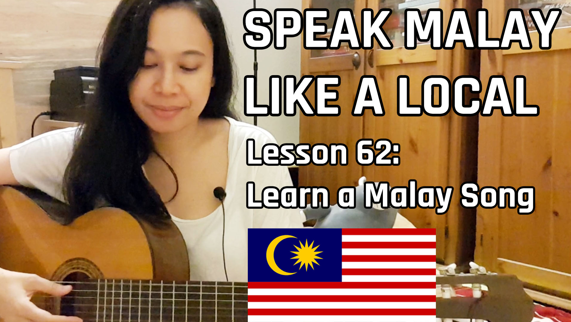 Speak Malay Like a Local – Lesson 62 : Learn a Malay Song (Kau Ilhamku)